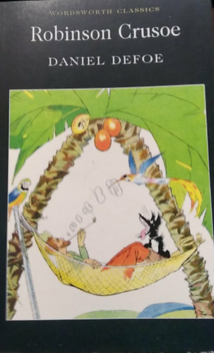 Daniel Defoe - Robinson Crusoe