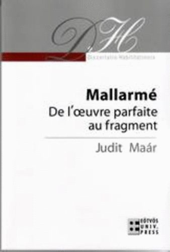Mar Judit - Mallarm - De l'oeuvre parfaite au fragment