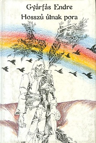 Tab�k Andr�s  Gy�rf�s Endre (szerk.) - Hossz� �tnak pora