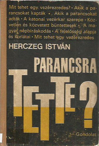 Herczeg Istv�n - Parancsra tette?