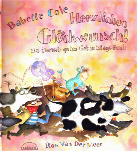 Babette Cole - Hezlichen Glückwunsch!