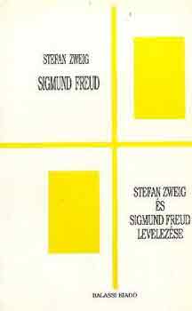 S.-Freud, S. Zweig - Stefan Zweig s Sigmund Freud levelezse
