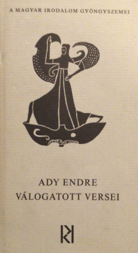 Veress Mikls szerk. - Ady Endre vlogatott versei