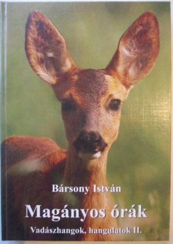 Brsony Istvn - Magnyos rk - Vadszhangok, hangulatok II.