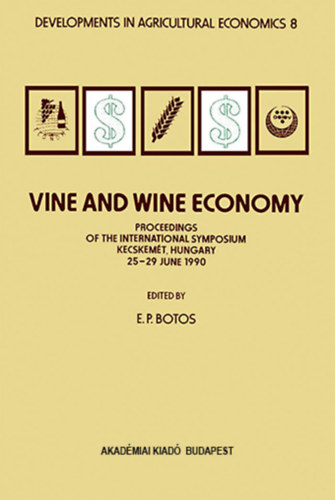 E. P. Botos (szerk.) - Vine and Wine Economy