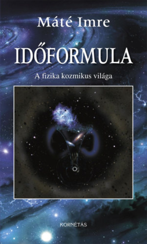 Máté Imre - Időformula