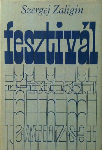 Szergej Zaligin - Fesztiv�l