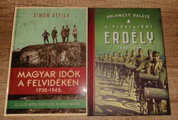 Ablonczy Balázs - 2 könyv Ablonczy Balázstól: Magyar idők Felvidéken, A visszatért Erdély