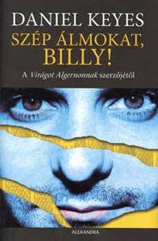 Daniel Keyes - Sz�p �lmokat, Billy!