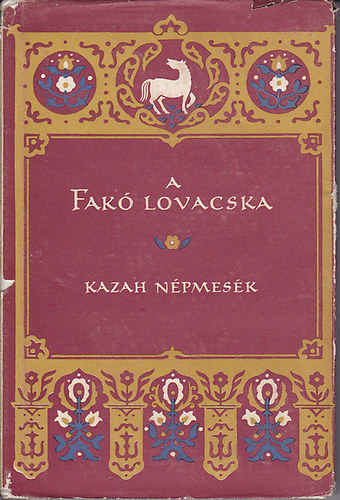 Eurpa Knyvkiad - A fak lovacska (kazah npmesk)