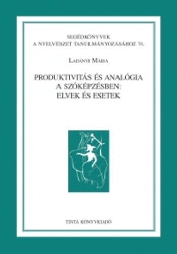 Ladnyi Mria - Produktivits s analgia a szkpzsben - Elvek s esetek