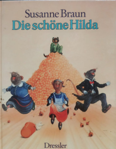Susanne Braun - Die schöne Hilda