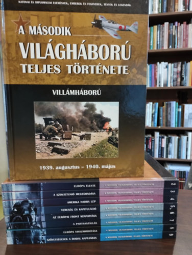 Balogh Zsolt, Ferwagner Ákos, Miszlay Zsolt - A második világháború teljes története 1-9. KÖNYVMENTŐ AJÁNLAT