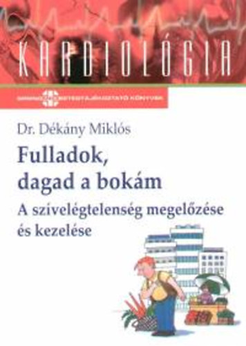 Dr. Dkny Mikls - Fulladok, dagad a bokm - A szvelgtelensg megelzse s kezelse