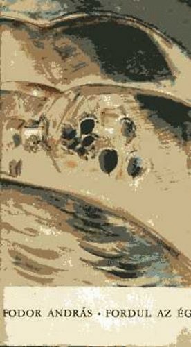 Fodor András - Fordul az ég (Dedikált!)