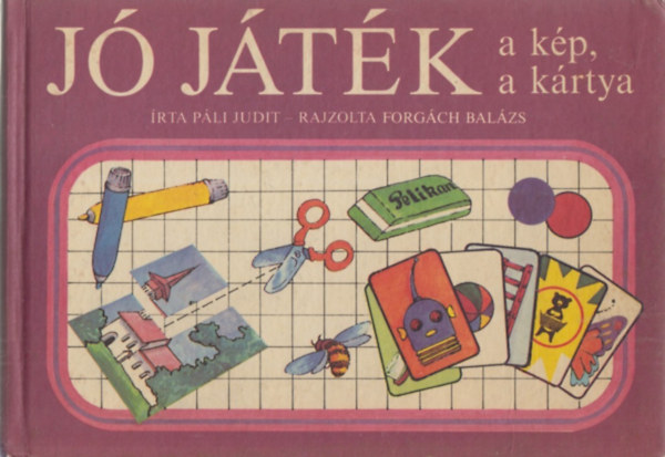 P�li Judit - J� j�t�k a k�p, a k�rtya ("Kerek esztend�" k�rtyamell�klettel)