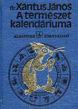Dr. X�ntus J�nos - A term�szet kalend�riuma