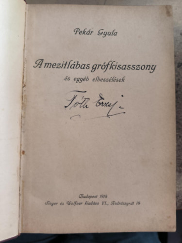 Pekár Gyula - A mezítlábas grófkisasszony
