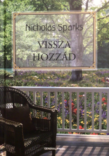 Nicholas Sparks - Vissza hozzd
