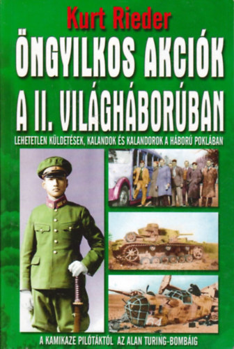 Kurt Rieder - �ngyilkos akci�k a II. vil�gh�bor�ban
