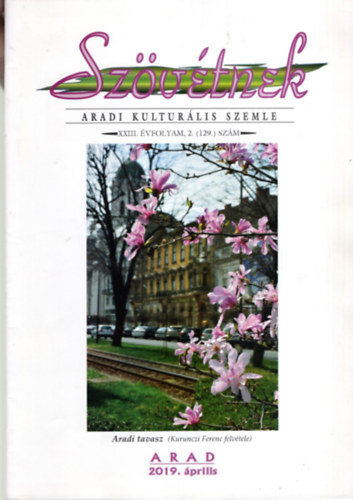 Juhsz Bla  (fszerk.) - 3 db Szvtnek Aradi Kulturlis Szemle ( egytt ) 1. 2019/prilis,  2. 2019/december, 3. 2020/prilis