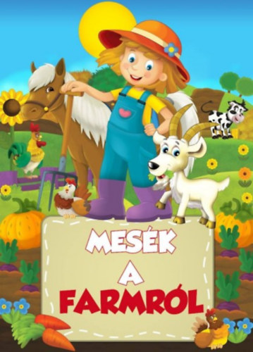Krajnik-Bíró Sára - Mesék a farmról