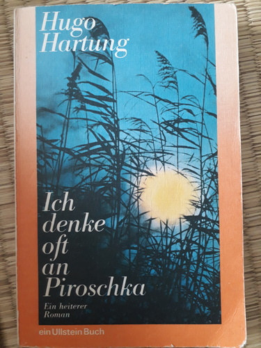 Hugo Hartung - Ich denke oft an Piroschka