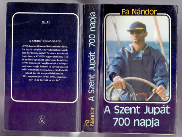 Fa Nándor - A Szent Jupát 700 napja