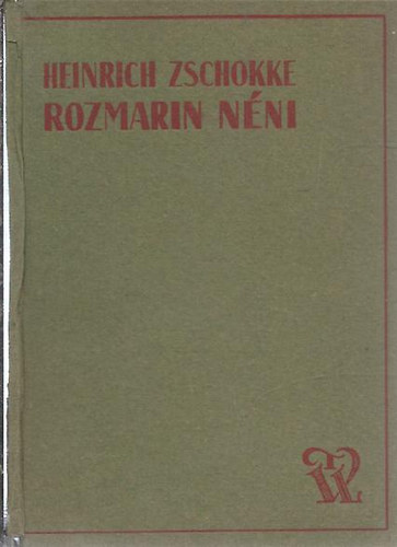 Heinrich Zschokke - Rozmarin nni