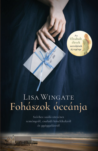 Lisa Wingate - Fohszok cenja