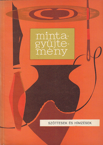 Lrincz Aladrn - Mintagyjtemny: szttesek s hmzsek