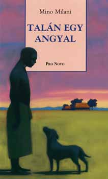 Mino Milani - Taln egy angyal