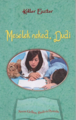 Koller Eszter - Meslek neked, Dudi