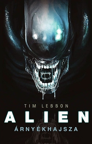 Tim Lebbon - Alien - �rny�khajsza