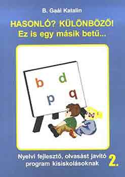 B. Ga�l Katalin - Hasonl�? K�l�nb�z�! 2. - Ez is egy m�sik bet�