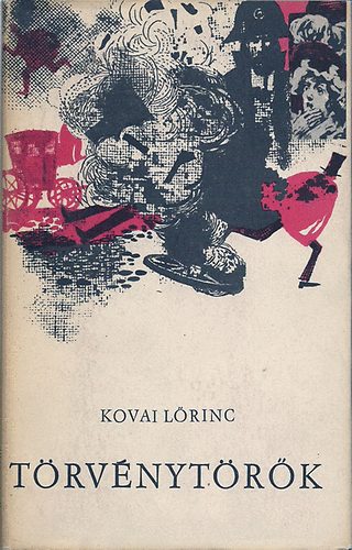 Kovai L�rinc - T�rv�nyt�r�k I-II.