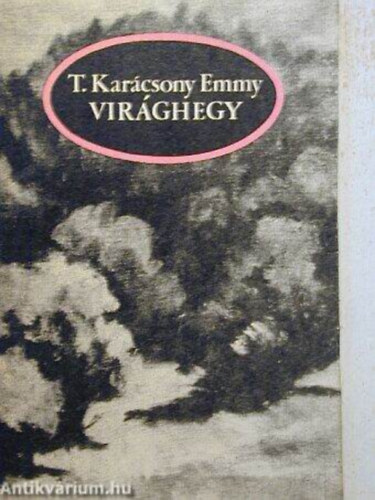 T. Karcsony Emmy - Virghegy