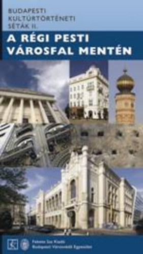 A r�gi pesti v�rosfal ment�n