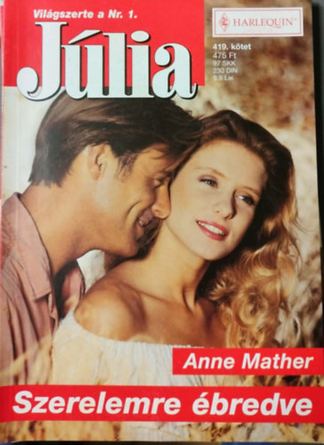 Anne Mather - J�lia 419. k�tet - Szerelemre �bredve