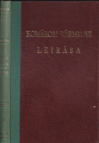 F�nyes Elek - Kom�rom v�rmegye le�r�sa (1848) (reprint)