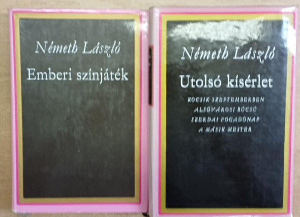 N�meth L�szl� - 2 db N�meth L�szl� k�nyv (3 k�tetben): Emberi sz�nj�t�k - Utols� k�s�rlet I-II.
