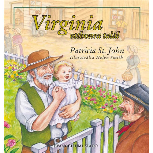 Patricia St. John - Virginia otthonra tall