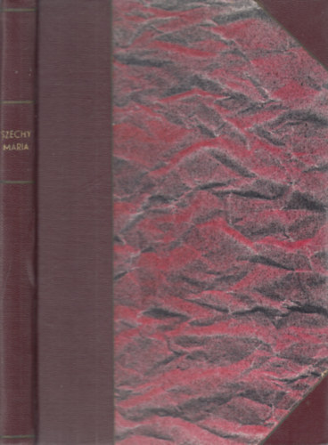 Acsády Ignác - Széchy Mária 1610-1679 (Magyar Történeti Életrajzok)