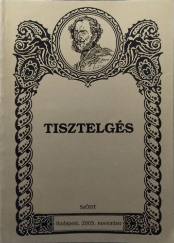 Pap Zsolt  (szerk.) - Iterum Gaudeamus, XVIII. vf. 1. szm - "Tisztelgs"