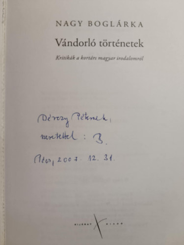 Nagy Boglrka - Vndorl trtnetek - Kritikk a kortrs magyar irodalomrl