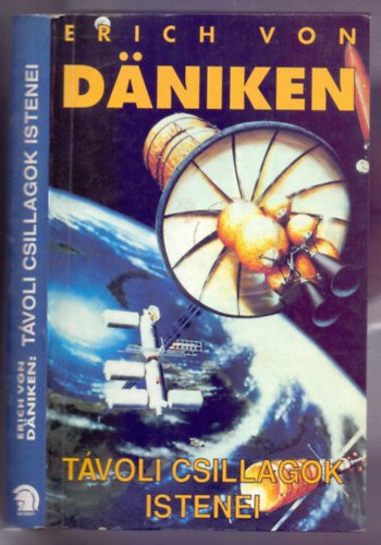 Erich von Däniken - Távoli csillagok istenei