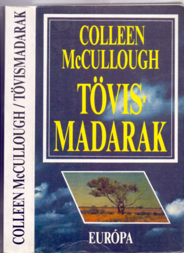 Colleen  McCullough - T�vis-madarak