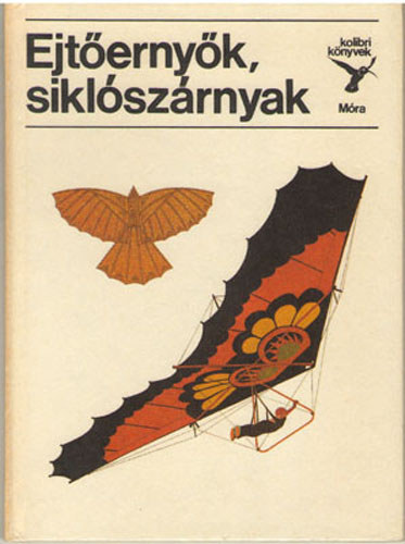 Tth Lrnd - Ejternyk, siklszrnyak (Kolibri knyvek)