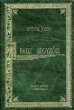 E�tv�s J�zsef - A falu jegyz�je