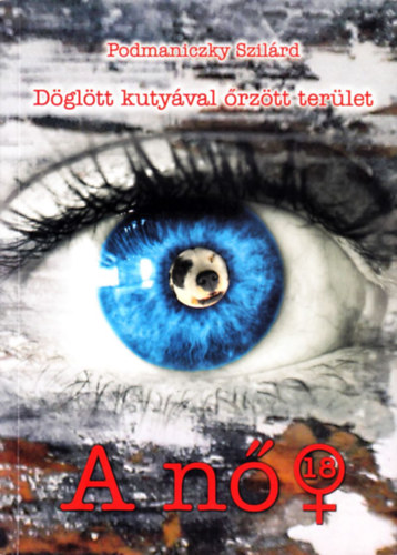 Podmaniczky Szil�rd - D�gl�tt kuty�val �rz�tt ter�let - A n� / A f�rfi